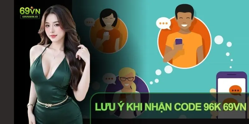 Cách Nhận Code 96k 69VN: Trải Nghiệm Ưu Đãi Ngay Lần Đầu 4 Liên hệ bộ phận hỗ trợ khi tìm cách nhận Code 96k 69VN